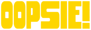 Oopsie Series